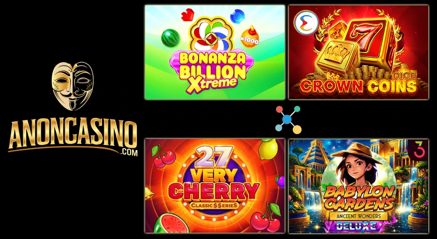 Bonanza Billion Xtreme, Crown Coins Dice, 27 Very Cherry & Babylon Gardens